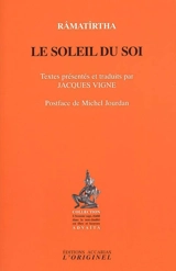 Le soleil du soi - Râmatîrtha