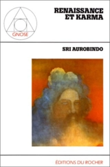 Renaissance et Karma - Shri Aurobindo