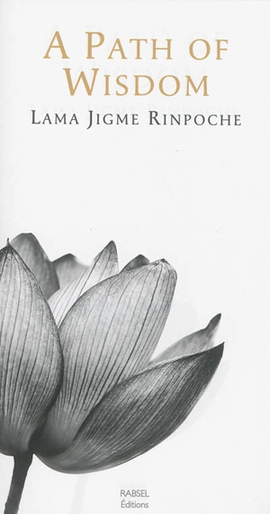 A path of wisdom - Jigmé