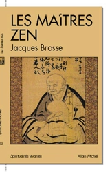 Les maîtres zen - Jacques Brosse