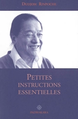 Petites instructions essentielles - Dudjom