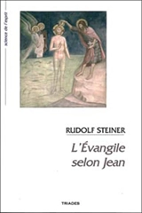 L'Evangile selon Jean - Rudolf Steiner