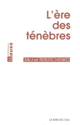 L'ère des ténèbres - Michel Terestchenko
