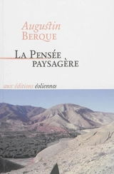 La pensée paysagère - Augustin Berque