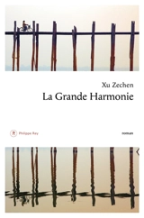 La Grande Harmonie - Zechen Xu