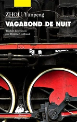Vagabond de nuit - Yunpeng Zhou