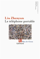 Le téléphone portable - Zhenyun Liu