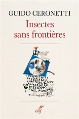 Insectes sans frontières : pensées du philosophe inconnu - Guido Ceronetti