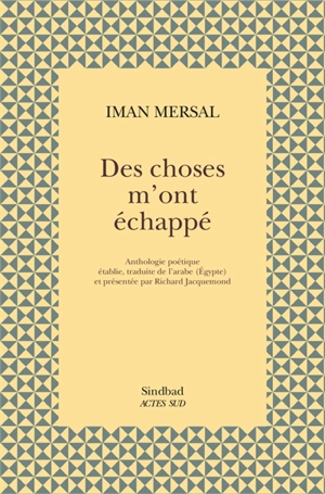 Des choses m'ont échappé - Iman Mirsal