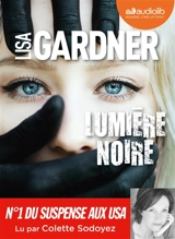 Lumière noire - Lisa Gardner