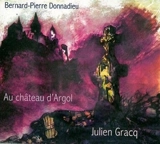 Au château d'Argol - Julien Gracq