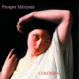 Colomba - Prosper Mérimée