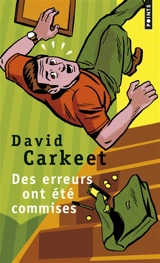 Des erreurs ont été commises - David Carkeet