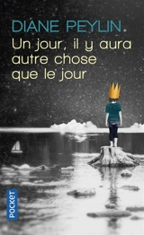 Un jour, il y aura autre chose que le jour - Diane Peylin