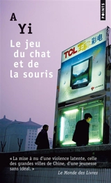 Le jeu du chat et de la souris - A yi