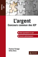 L'argent : concours commun des IEP - France Farago