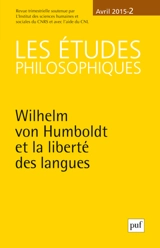 Etudes philosophiques (Les), n° 2 (2015). Wilhelm von Humboldt et la liberté des langues