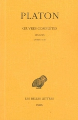 Oeuvres complètes. Vol. 11-1. Les lois. Livres I-II - Platon