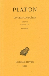 Oeuvres complètes. Vol. 12-2. Les Lois *** Epinomis : Livre XI et XII - Platon
