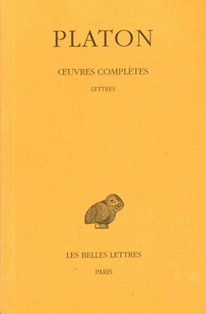 Oeuvres complètes. Vol. 13-1. Lettres - Platon