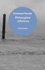 Philosophie infinitive - Emmanuel Fournier