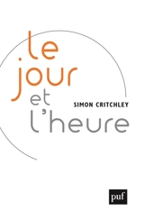 Le jour et l'heure - Simon Critchley