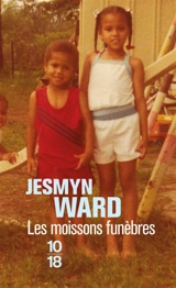 Les moissons funèbres - Jesmyn Ward