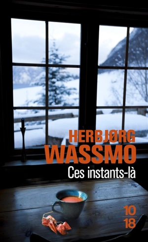 Ces instants-là - Herbjorg Wassmo