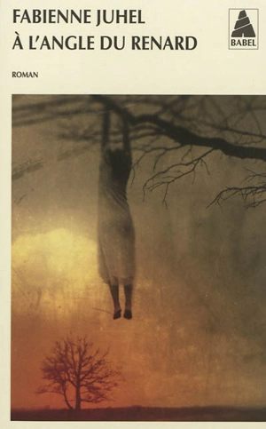 A l'angle du renard - Fabienne Juhel