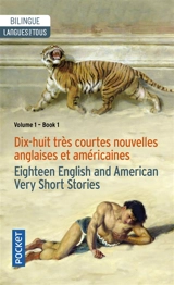 Very short British and Americain stories. Vol. 1. Eighteen very short British and Americain stories. Dix-huit très courtes nouvelles anglaises et américaines. Très courtes nouvelles anglaises et américaines. Vol. 1. Eighteen very short British and Am