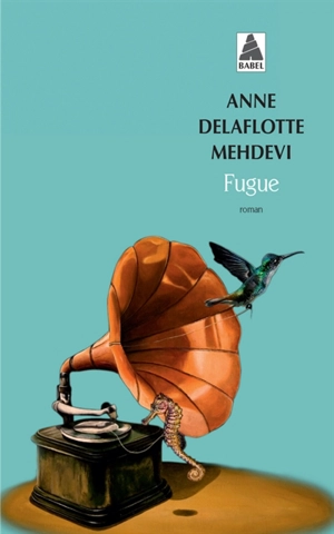 Fugue - Anne Delaflotte Mehdevi