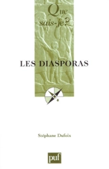 Les diasporas - Stéphane Dufoix