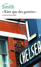 Rien que des gamins : extrait de Just Kids - Patti Smith