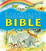 Etonnantes histoires de la Bible - Marion Thomas