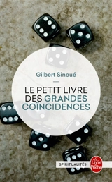 Le petit livre des grandes coïncidences - Gilbert Sinoué