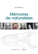 Mémoires de naturalistes - Eric Buffetaut