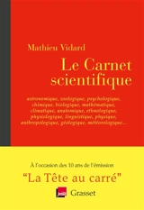 Le carnet scientifique - Mathieu Vidard