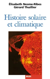 Histoire solaire et climatique - Elizabeth Nesme-Ribes