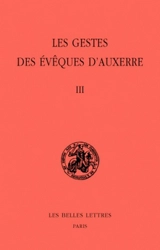 Les gestes des évêques d'Auxerre. Vol. 3