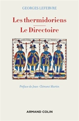 Les thermidoriens. Le Directoire - Georges Lefebvre