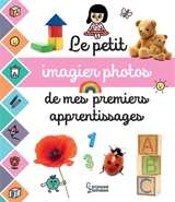 Le petit imagier photos de mes premiers apprentissages - Cogumelo club (France)