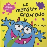 Le monstre Cracrado : un pop-up drôlement dégoûtant ! - Jo Lodge