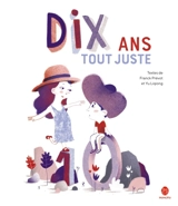 Dix ans tout juste - Franck Prévot