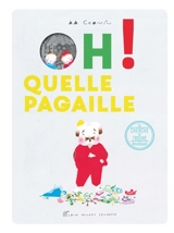 Oh ! Quelle pagaille - Brian B. Cronin