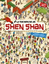 Shen Shan. A la recherche de Shen Shan - Didier Lévy