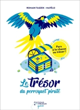 Le trésor du perroquet pirate - Matelo