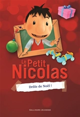 Le Petit Nicolas. Vol. 4. Drôle de Noël ! - Valérie Latour-Burney