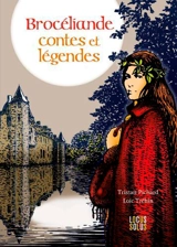 Brocéliande : contes et légendes - Tristan Pichard
