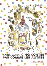 Cinq contes pas comme les autres - Karel Capek