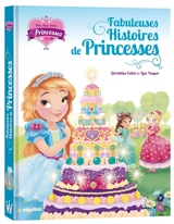 Une, deux, trois... Princesses. Vol. 2. Fabuleuses histoires de princesses - Géraldine Collet